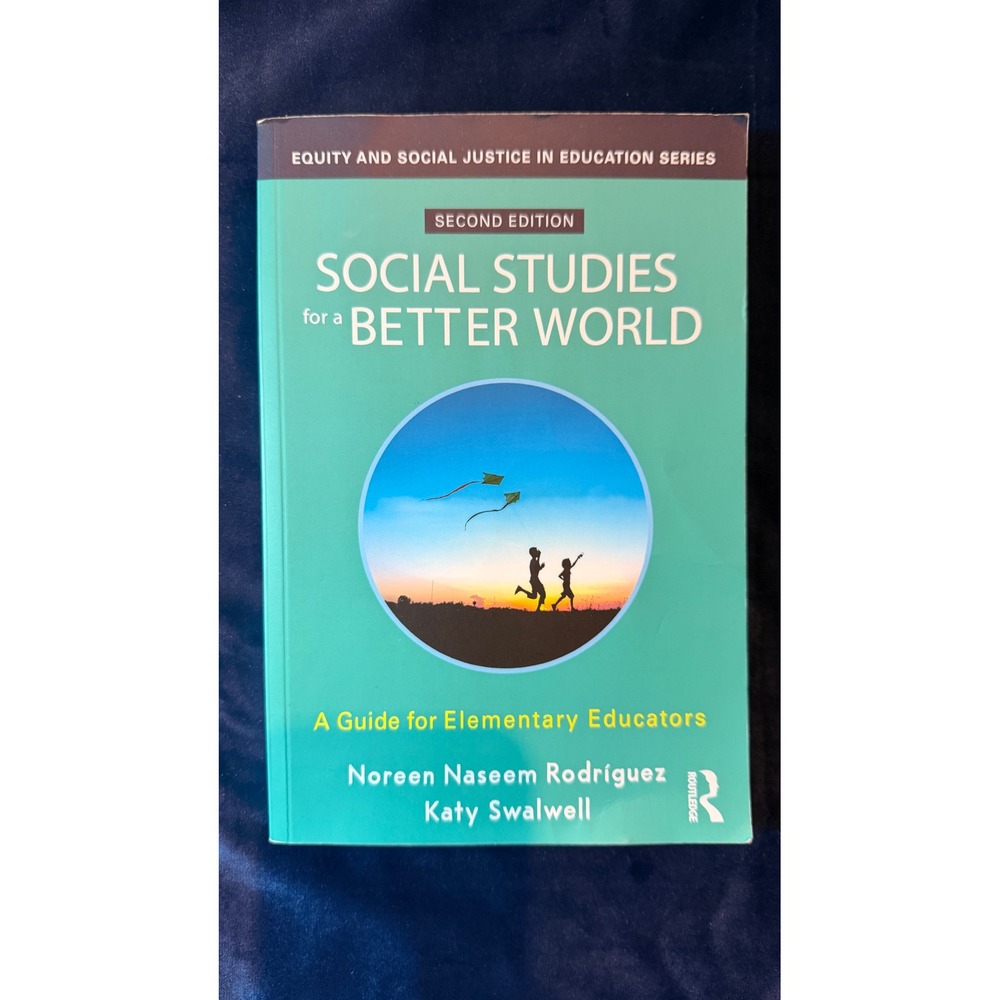 Routledge Social Studies for a Better World 2nd Ed Elementary Educators Book